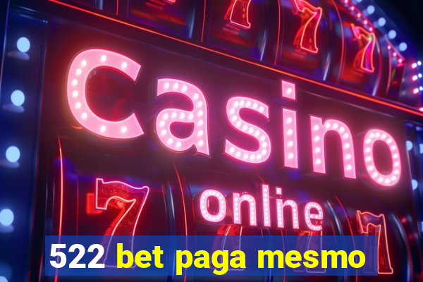 522 bet paga mesmo